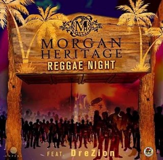 Reggae Night by Morgan Heritage Download