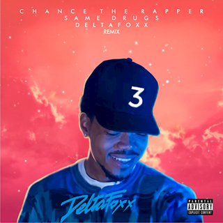 Same Drugs by Chance The Rapper Download