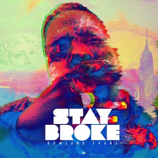 Stay Broke by Rowland Evans Download