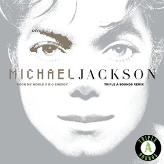 Rock My World X Big Energy X Michael Jackson X Latto by Michael Jackson X Latto Download