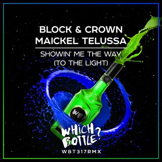Showin Me The Way by Block & Crown X Maickel Telussa Download