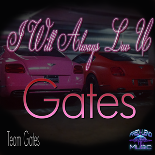 I Will Always Luv U by Gates ft Troop Download