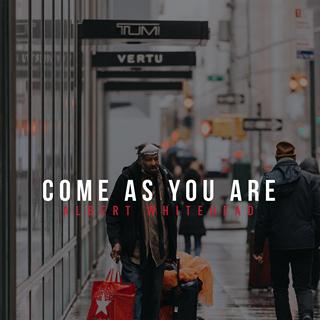 Come As You Are by Albert Whithead Download