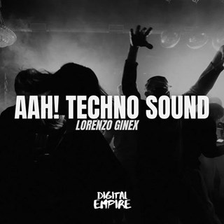 Aah Techno Sound by Lorenzo Ginex Download