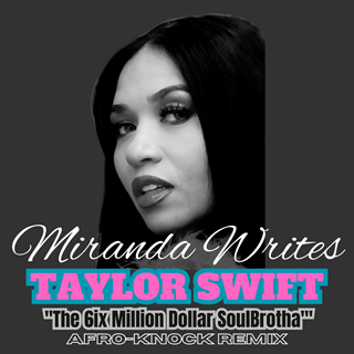 Taylor Swift Afro Knock by Miranda Writes & 6Ix Million Dollar Soulbrotha Download