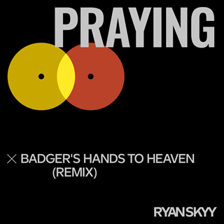 Praying by Ryan Skyy & DJ Industrial Badger Download