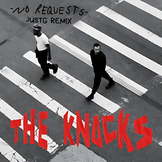 No Requests by The Knocks Download