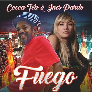 Fuego by Cocoa Tea & Ines Pardo Download