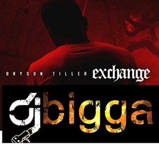 Exchange by Bryson Tiller Download