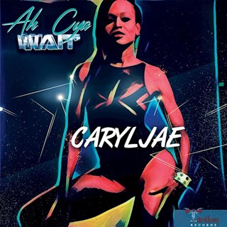 Ah Cya Wait by Caryl Jae Download