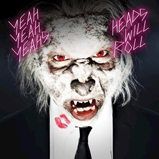 Heads Will Roll by Yeah Yeah Yeahs ft A Trak Download