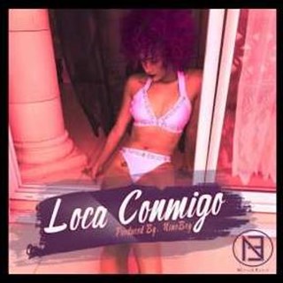Loca Conmigo by Nino Y Esco Download