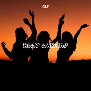 Body Dancing by Glf Download