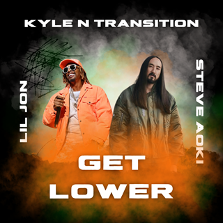 Get Lower by Lil Jon & The East Side Boyz ft Steve Aoki Download