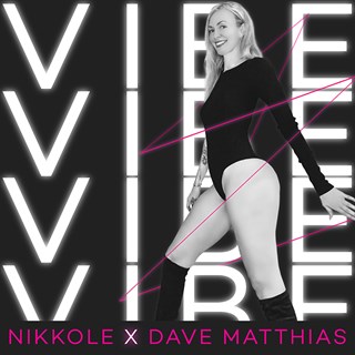 Vibe by Nikkole X Dave Matthias Download