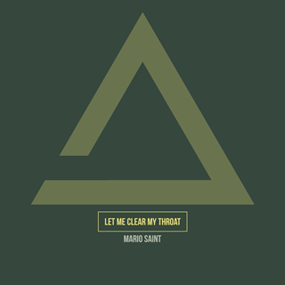Let Me Clear My Throat by Mario Saint Download