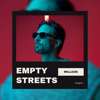 Empty Streets by Willcox Download