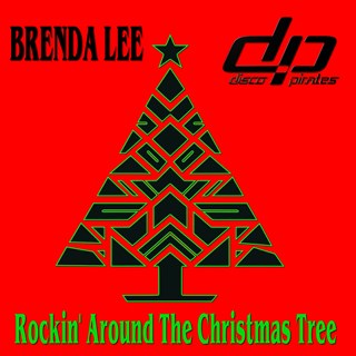 Rockin Around The Christmas Tree 2024 by Disco Pirates X Brenda Lee Download