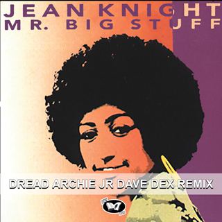 Mr Big Stuff Clean by Jean Knight Download