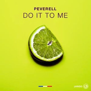 Do It To Me by Peverell Download