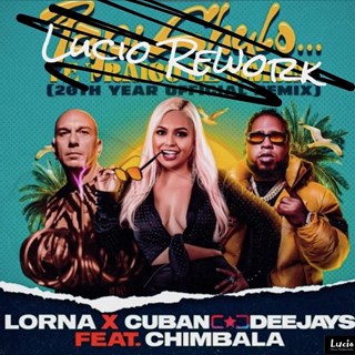 Papi Chulo by Lorna X Cuban Deejays ft Chimbala Download