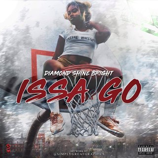 Issa Go by Diamond Shine Bright Download