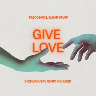 Give Love by Tim Cosmos & Eldar Stuff Download