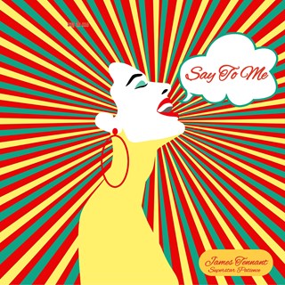 Say 2 Me by James Tennant Download