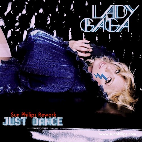 Lady Gaga - Just Dance - Sun Philips Remix - Download