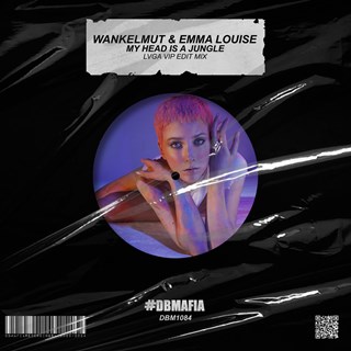 My Head Is A Jungle by Wankelmut & Emma Louise Download