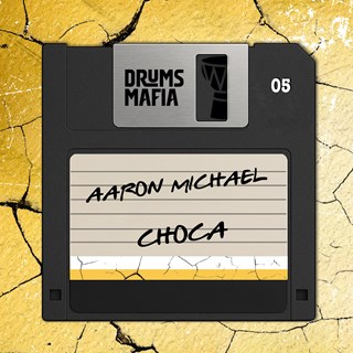 Choca by Aaron Michael Download