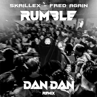 Rumble by Skrillex & Fred Again Download
