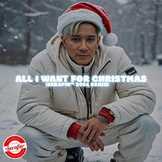 All I Want For Christmas Serafin 2024 Remix by Serafin Download