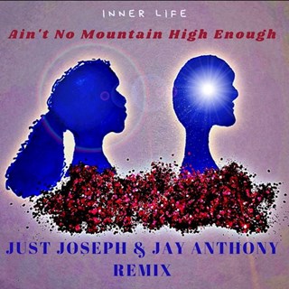 Aint No Mountain High Enough by Inner Life Download