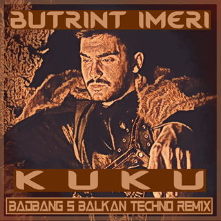 Kuku by Butrint Imeri Download